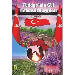 Türkiye’nin Gül Bahçesi Masalları - Zeki Çelik - Zinde Yayıncılık
