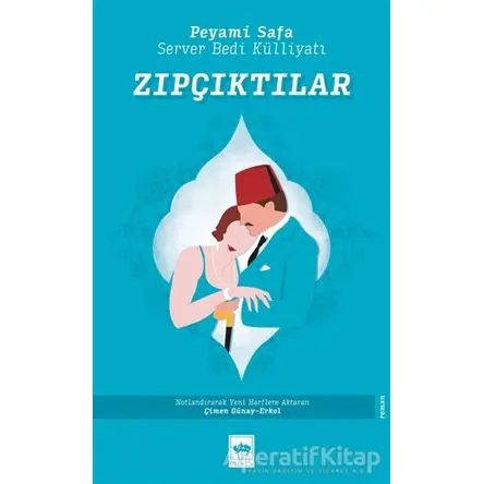 Zıpçıktılar - Peyami Safa - Ötüken Neşriyat