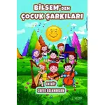 Bilsem’den Çocuk Şarkıları - Zafer Aslanargan - Serüven Yayınevi