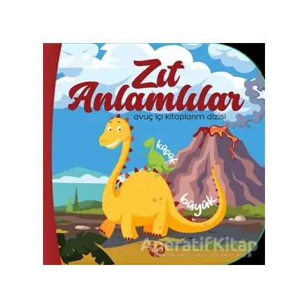 Zıt Anlamlılar - Sunguralp Şolpan - Çikolata Yayınevi