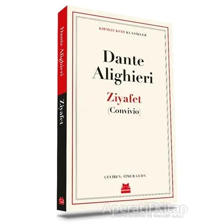 Ziyafet (Convivio) - Dante Alighieri - Kırmızı Kedi Yayınevi