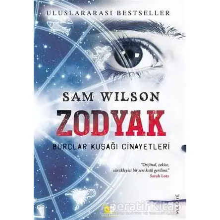 Zodyak - Burçlar Kuşağı Cinayetleri - Sam Wilson - Beyaz Baykuş Yayınları