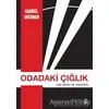 Odadaki Çığlık - Gabriel Sherman - Zodyak Kitap