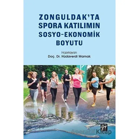 Zonguldakta Spora Katılımın Sosyo-Ekonomik Boyutu - Hüdaverdi Mamak - Gazi Kitabevi