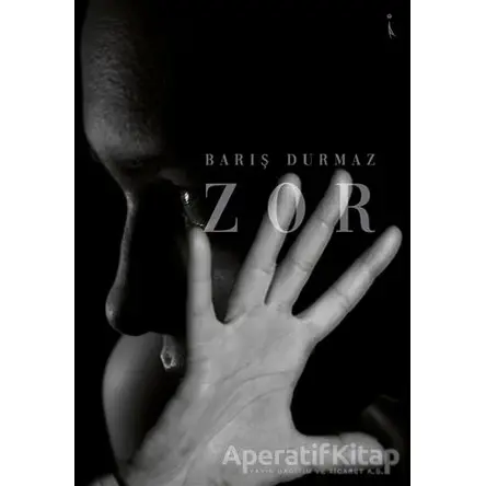 Zor - Barış Durmaz - İkinci Adam Yayınları