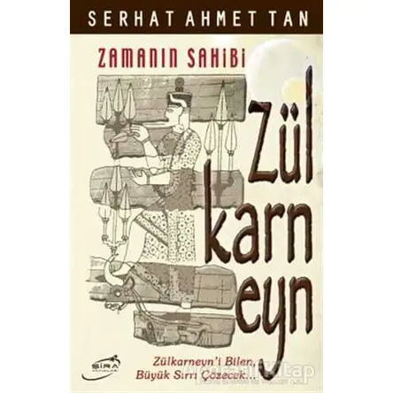 Zülkarneyn - Serhat Ahmet Tan - Şira Yayınları