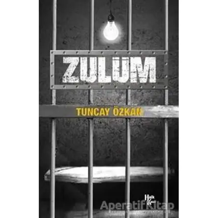 Zulüm - Tuncay Özkan - Halk Kitabevi