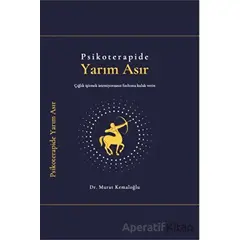 Psikoterapide Yarım Asır - Murat Kemaloğlu - Zuzu Kitap